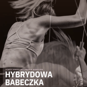 HYBRYDOWA BABECZKA - 4 TYGODNIOWY PLAN + TYDZIEŃ TESTÓW