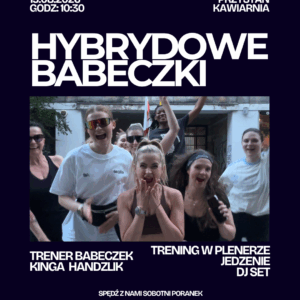 Hybrydowa Babeczka nad Wisłą – trening + jedzenie + dobra energia!
